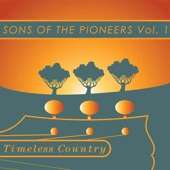 Timeless Country: Sons of the Pioneers Vol 1 artwork