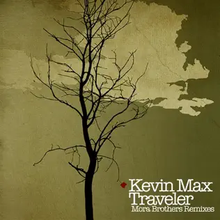 descargar álbum Kevin Max - Traveler Mora Brothers Remixes