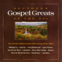 Southern Gospel Greats of the 80's by Various Artists album reviews, ratings, credits
