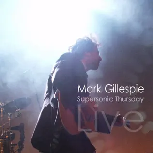 descargar álbum Mark Gillespie - Supersonic Wednesday