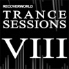 Recoverworld Trance Sessions VIII