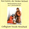 Nun Komm, Der Heiden Heiland, 2002