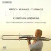 Berio - Xenakis - Turnage: Trombone Concertos Dedicated to Christian Lindberg album lyrics, reviews, download