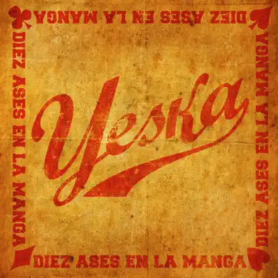 Diez Ases En La Manga - Yeska