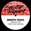House of Love (Raise Your House Mix) - Single