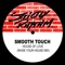 House of Love (Raise Your House Mix) - Smooth Touch lyrics