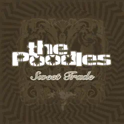Sweet Trade - The Poodles