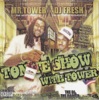 DJ Fresh Presents: The Tonite Show (With Tower)