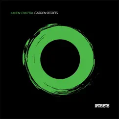 Garden Secrets - EP by Julien Chaptal album reviews, ratings, credits
