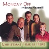 Monday Off (with Bucky Pizzarelli) - Home/I'll Be Home for Christmas