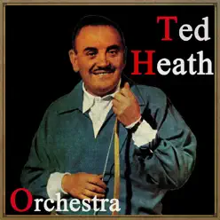 Vintage Music No. 121 - LP: Ted Heath And The Swing - Ted Heath Vintage Music No. 121 - LP: Ted Heath And The Swing - Ted Heath