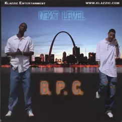 B.P.C. by Next Level album reviews, ratings, credits