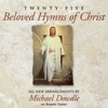 Twenty-Five Beloved Hymns of Christ