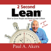 2 Second Lean - Paul A. Akers
