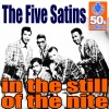 In The Still Of The Nite (Digitally Remastered) - Single