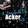 A Tunefull of Acker (The Dave Cash Collection) album lyrics, reviews, download