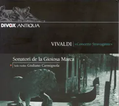 Vivaldi, A.: Concerto Stravagante by Giuliano Carmignola album reviews, ratings, credits