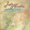 Here With You - Single