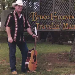 Travelin Man by Bruce Greaves album reviews, ratings, credits