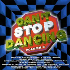 Can't Stop Dancing, Vol. 3 by Various Artists album reviews, ratings, credits