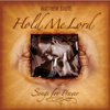 Hold Me, Lord - Matthew Baute