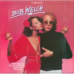 Collection - Bob Welch