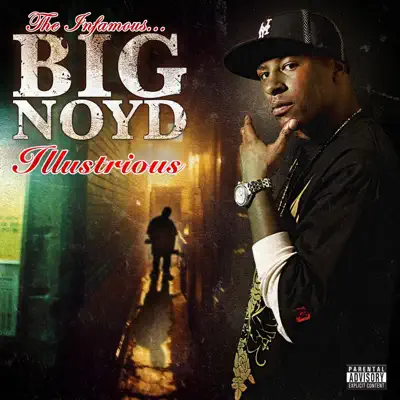 Illustrious - Big Noyd Illustrious - Big Noyd