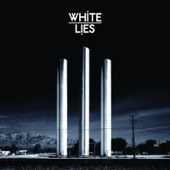 To Lose My Life by White Lies