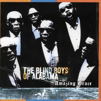 Amazing Grace - The Blind Boys of Alabama