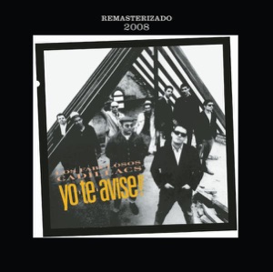 Yo Te Avisé (Remasterizado 2008)