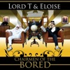 Chairmen of the Bored