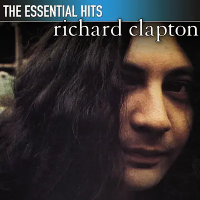 The Essential Hits: Richard Clapton - Richard Clapton