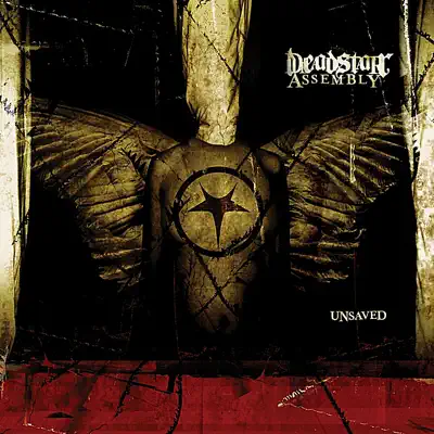 Unsaved (Bonus Tracks Version) - Deadstar Assembly