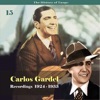 The History of Tango - Carlos Gardel Volume 15 / Recordings 1924 - 1933