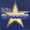 The Best of Ti Manno, 2010
