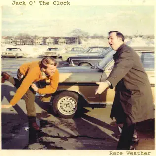 lataa albumi Jack O' The Clock - Rare Weather