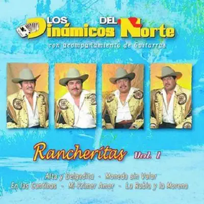 Rancheritas Vol.1 - Los Dinámicos del Norte Rancheritas Vol.1 - Los Dinámicos del Norte