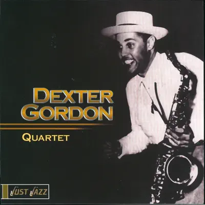 Dexter Gordon Quartet - Dexter Gordon