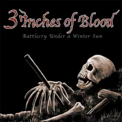 Battlecry Under a Winter Sun - 3 Inches of Blood
