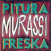 Murassi - EP - Pitura Freska