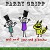 Me and You and Pikachu - Single album lyrics, reviews, download