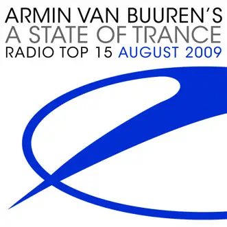 A State of Trance Radio Top 15: August 2009 (Compiled By Armin van Buuren) [Bonus Track Version] by Armin van Buuren album reviews, ratings, credits