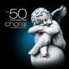 The 50 Most Essential Choral Masterpieces