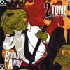 2Tone Lizard Kings - Smokin Hot
