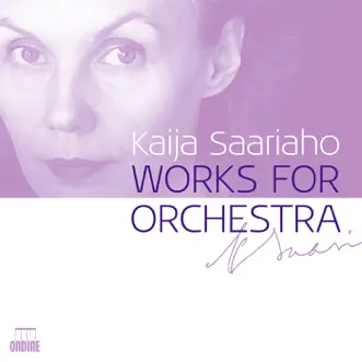 Saariaho: Works for Orchestra by Various Artists album reviews, ratings, credits