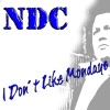 NDC - I Don't Like Mondays