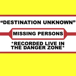Destination Unknown by Missing Persons album reviews, ratings, credits
