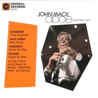 Schumann, Saint-Saëns, Hindemith & Poulenc: Works for Oboe by John Mack & Eunice Podis album reviews, ratings, credits