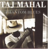 Taj Mahal - Cheatin' On You