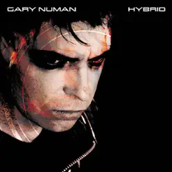 Hybrid (Disc #1) - Gary Numan